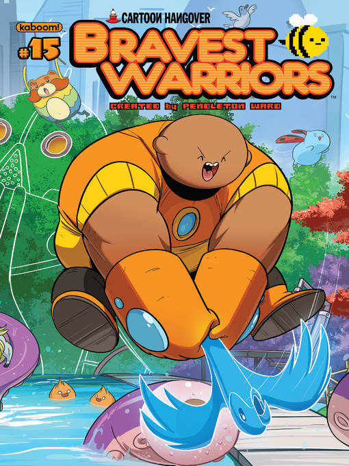 Title details for Bravest Warriors (2012), Issue 15 by Pendleton Ward - Available